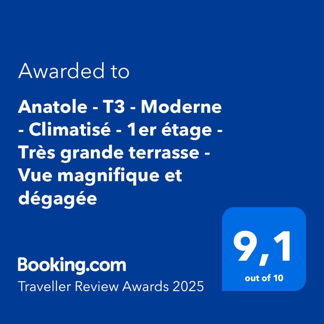 Anatole - T3 - Moderne - Climatise - 1er Etage - Tres Grande Terrasse - Vue Magnifique Et Degagee Apartment *